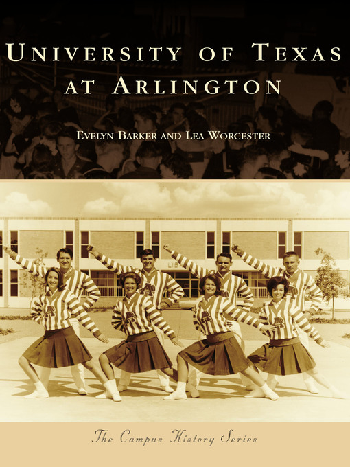 Title details for University of Texas at Arlington by Evelyn Barker - Available